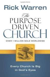 Rick Warren - Purpose Driven Church