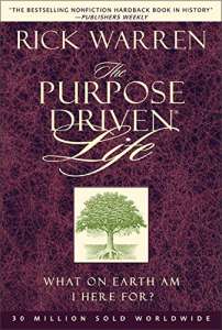 Rick Warren - Purpose Driven Life